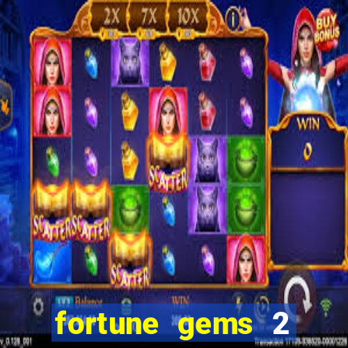 fortune gems 2 jili demo